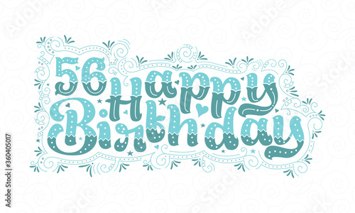 56th Happy Birthday lettering, 56 years Birthday beautiful typography design with aqua dots, lines, and leaves.