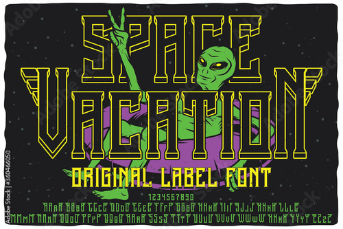 Vintage label font named Space Vacation. Strong typeface with capital and small letters and numbers for any your design like posters, t-shirts, logo, labels etc.