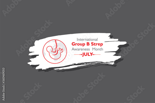 International Group B Strep Throat Awareness Month observed in JULY