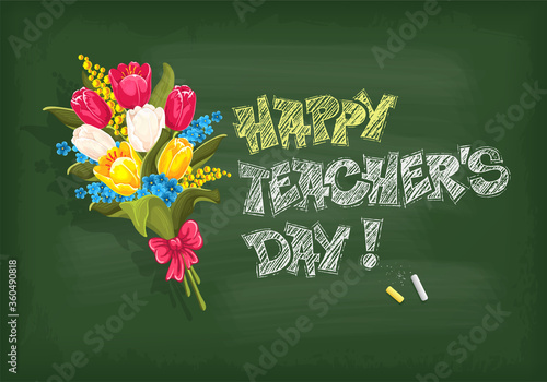 Teachers Day Greeting With School Chalkboard, Bouquet Of Flowers And Chalk Inscription