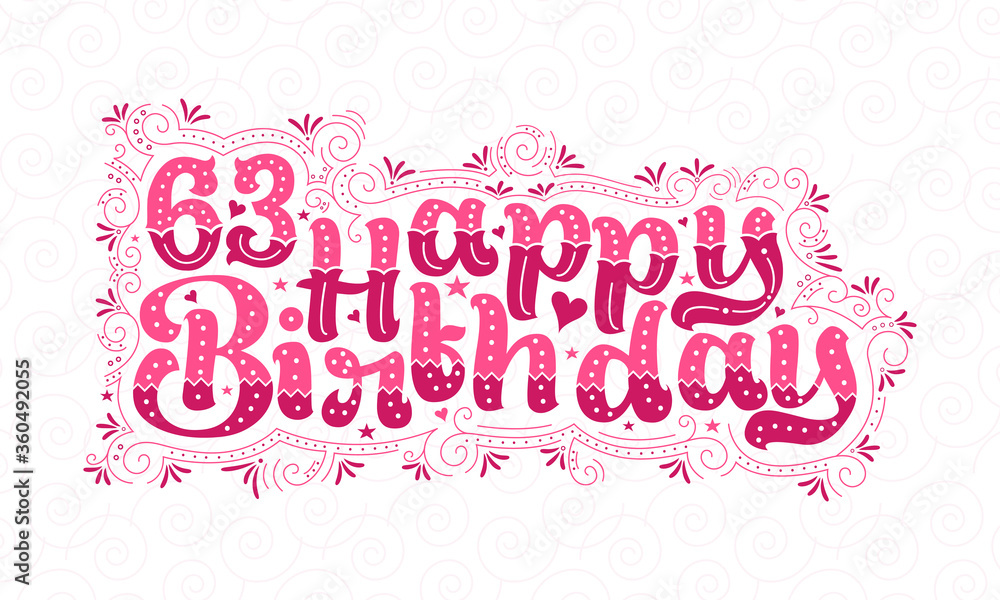 63rd Happy Birthday lettering, 63 years Birthday beautiful typography design with pink dots, lines, and leaves.