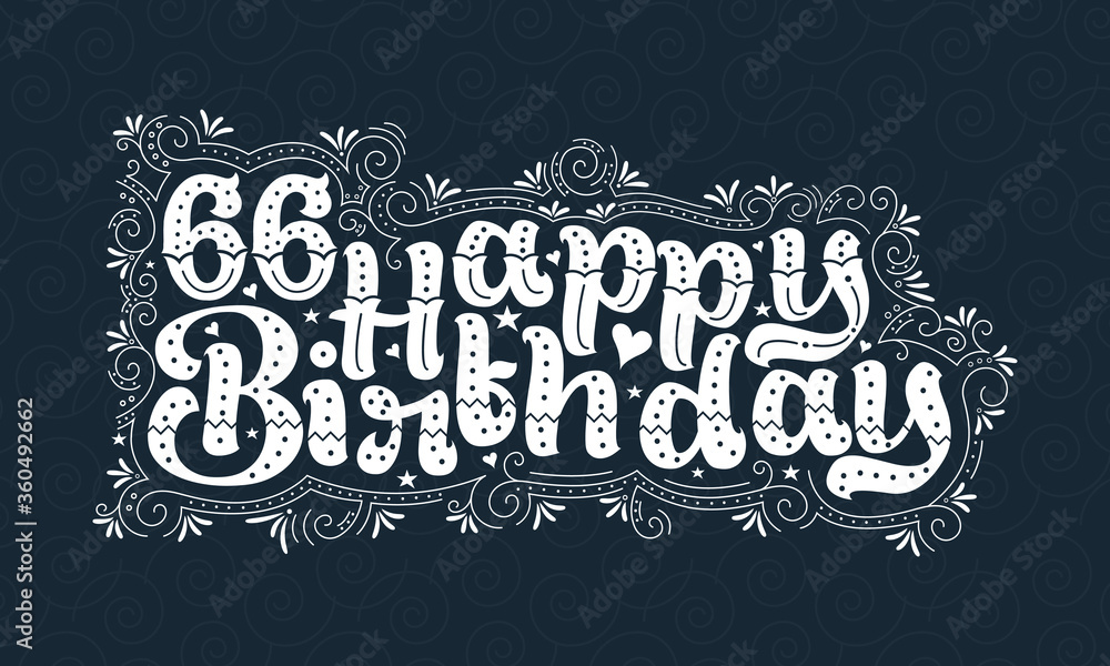 66th Happy Birthday lettering, 66 years Birthday beautiful typography design with dots, lines, and leaves.