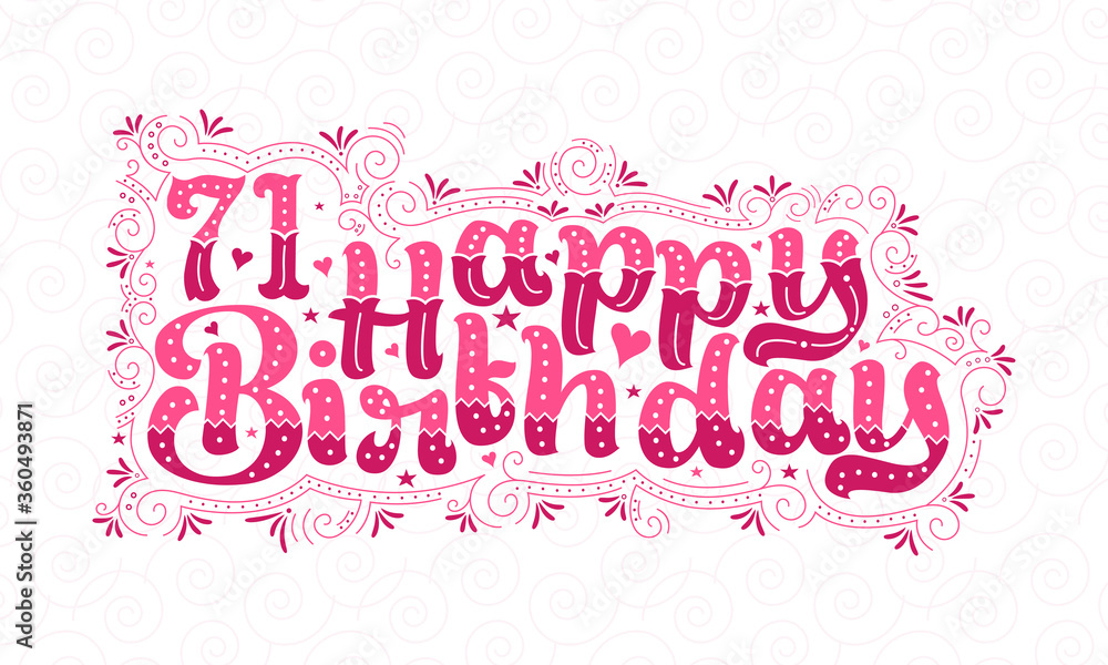 71st Happy Birthday lettering, 71 years Birthday beautiful typography design with pink dots, lines, and leaves.