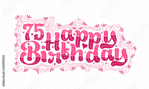 Canvas Print 75th Happy Birthday lettering, 75 years Birthday beautiful typography design with pink dots, lines, and leaves