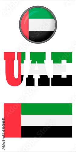 Set of icons of the flag of the United Arab Emirates on a white background. Vector image: flag of the United Arab Emirates, button and abbreviation. You can use its website, print brochures, booklets