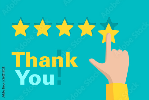 Thank You for 5 stars rated feedback - maximum saticfaction positive review illustration with yellow stars and human hand