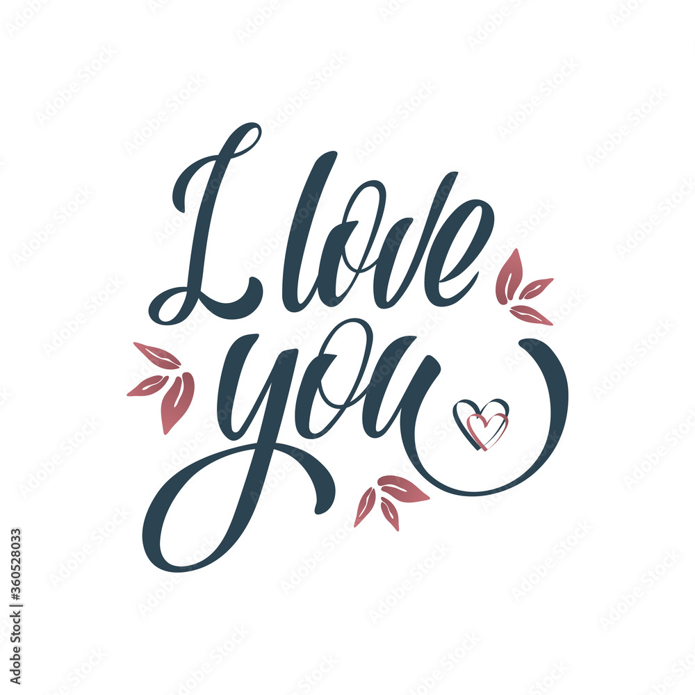 I love you. Vector illustration with hand lettering I love you. Vector illustration with hand lettering