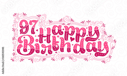 97th Happy Birthday lettering, 97 years Birthday beautiful typography design with pink dots, lines, and leaves.