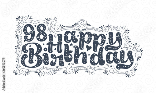 98th Happy Birthday lettering, 98 years Birthday beautiful typography design with dots, lines, and leaves.