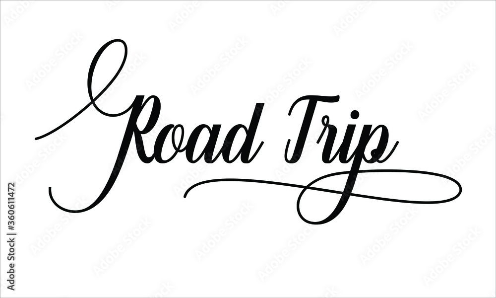 Road Trip Calligraphic Cursive Typographic Text on White Background