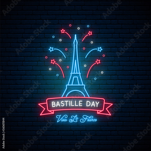 Happy Bastille Day, 14 July. Vive la France! Neon Eifel tower and salute. Bright banner for the French National Day in neon style. Vector illustration.