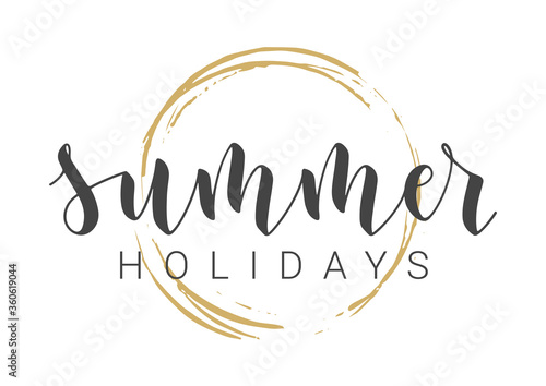 Handwritten Lettering of Summer Holidays. Template for Banner, Card, Invitation, Party, Poster, Print or Web Product. Objects Isolated on White Background. Vector Stock Illustration.