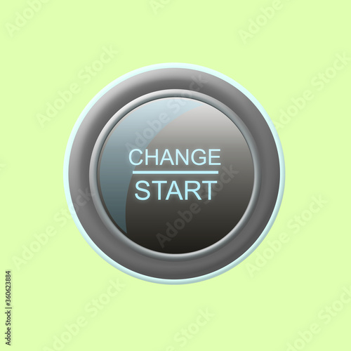 Change. Start. Button on a green background. Illustration. Isolated. Success.