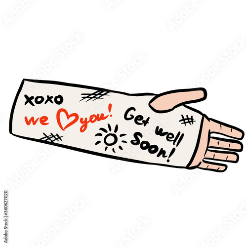 Broken arm cast doodle with positive writings from friends and family. Love concept. Injured limb in gypsum plaster. Good get well soon wishes. Media glyph graphic symbol