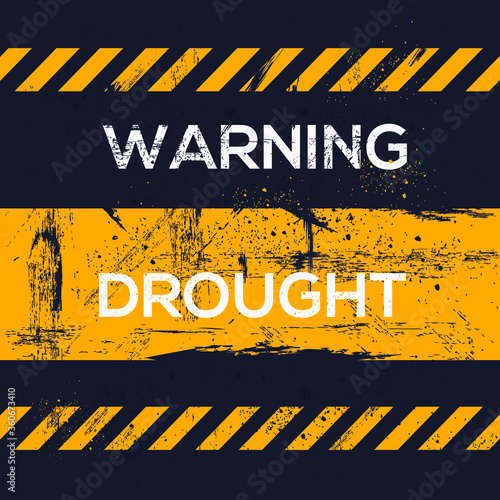 Warning sign (drought), vector illustration.