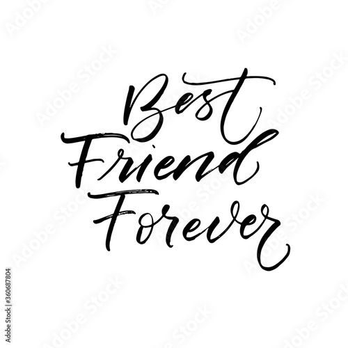 Best friend forever card. Hand drawn brush style modern calligraphy. Vector illustration of handwritten lettering. 
