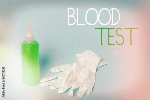 Conceptual hand writing showing Blood Test. Concept meaning Extracted blood sample from an organism to perfom a laboratory analysis Primary medical precautionary equipments health protection photo