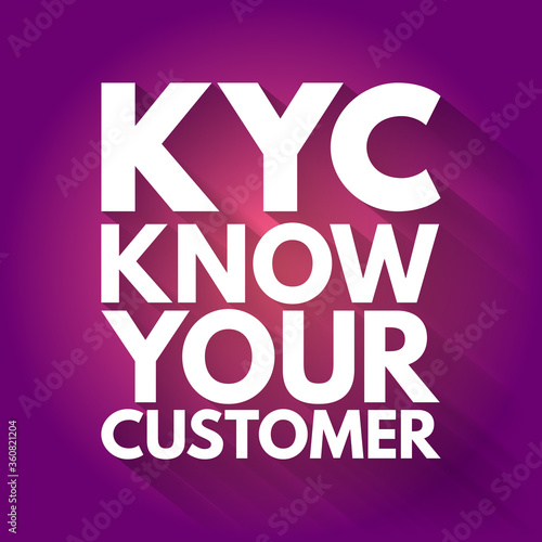 KYC - Know Your Customer acronym, business concept background