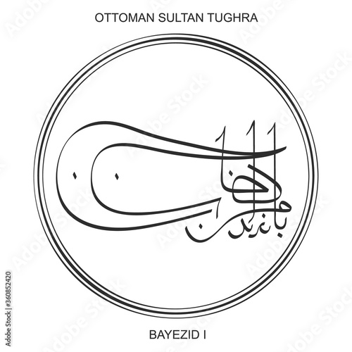 vector image with Tughra a signature of Ottoman Sultan Bayezid the first