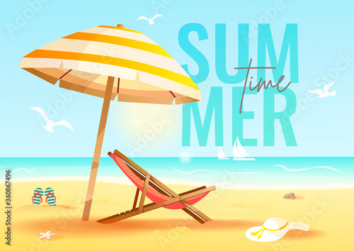 Summer time card with sunshade, chaise lounge, flip flops and hat on the beach. Vector illustration for card, banner, poster, postcard, cover.