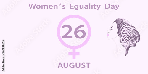 Female face, gender sign, august 26 - light background - vector. Banner. Women's Equality Day