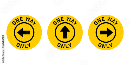 Set of One Way Only Round Floor Marking Sticker Icon with Direction Arrow and Text. Vector Image.