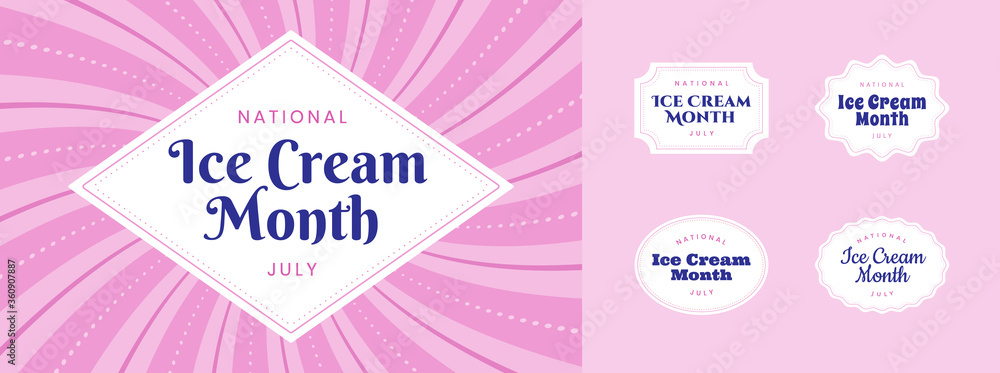 Ice Cream Month. July. Banners, posters, template, set, typography. Vector illustration. Ice Cream Month. July. Banners, posters, template, set, typography. Vector illustration.