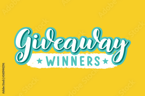 Hand drawn "Giveaway. Winners" quote. Lettering in 3D vintage style for poster, banner, card, sticker, holiday design. Vector illustration