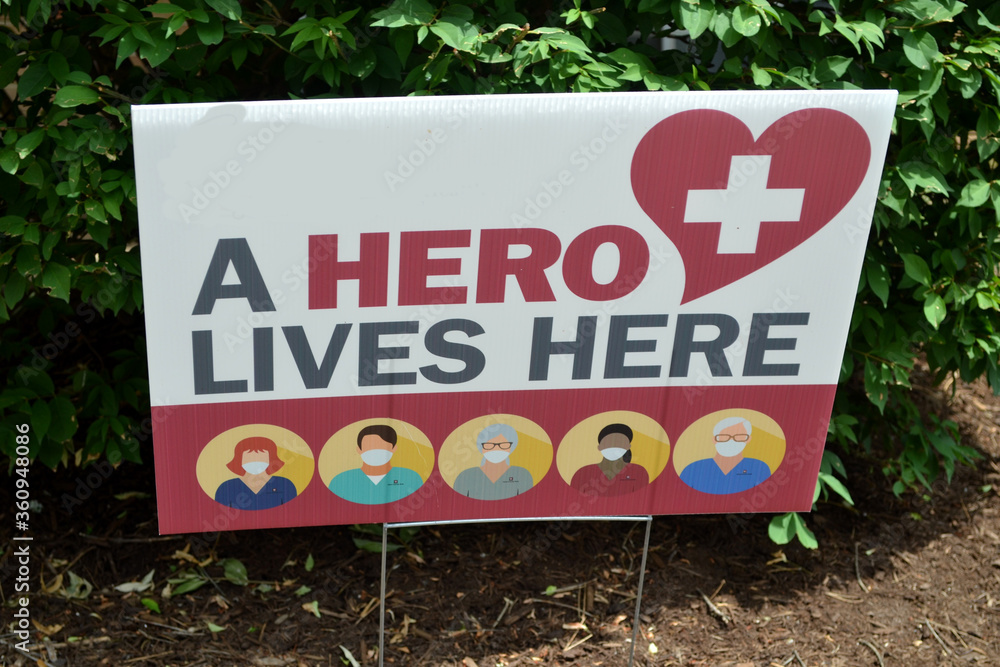 Fototapeta premium A Hero Lives Here Signage Outdoors - Doctors