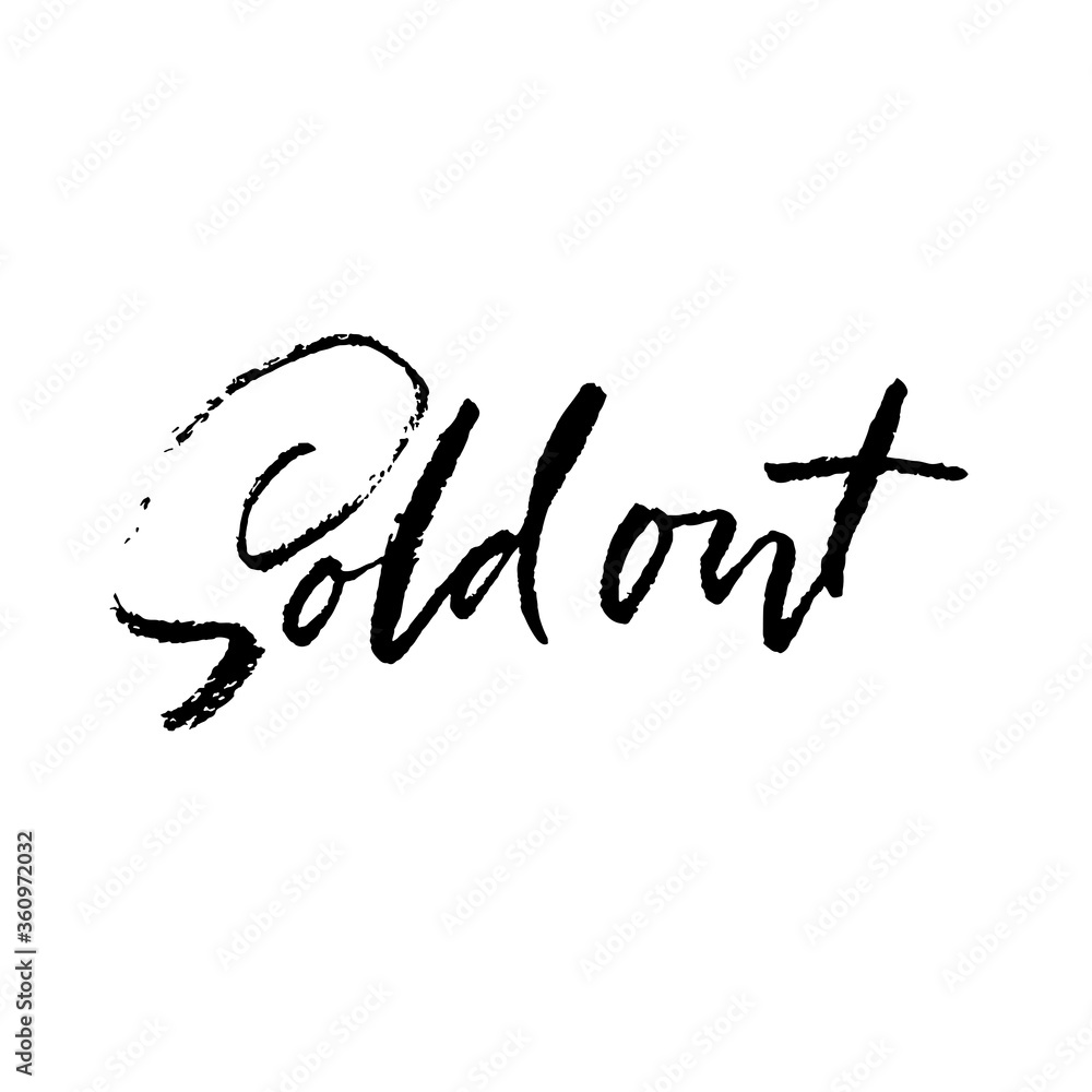 Sold Out. Modern dry brush lettering. Vector illustration. Sold Out. Modern dry brush lettering. Vector illustration.