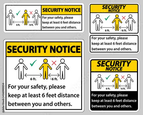 Security Notice Keep 6 Feet Distance,For your safety,please keep at least 6 feet distance between you and others.