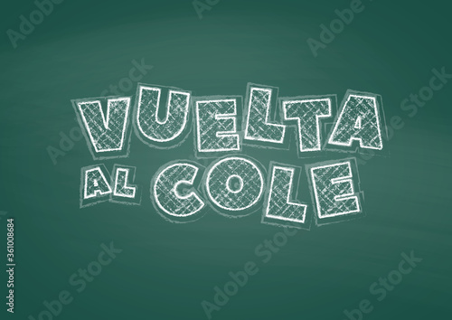 Spanish Back to school text drawing by white chalk in blackboard with school items and elements. Vector illustration banner