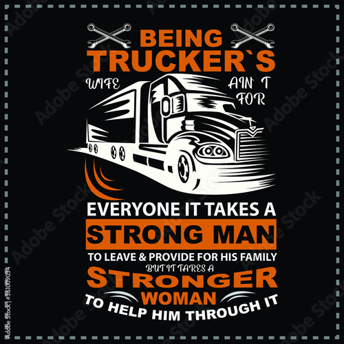 Being Trucker's Wife T Shirt, Being A Trucker T Shirt, Awesome T-Shirts  Funny man-Women Shirt T-Shirt