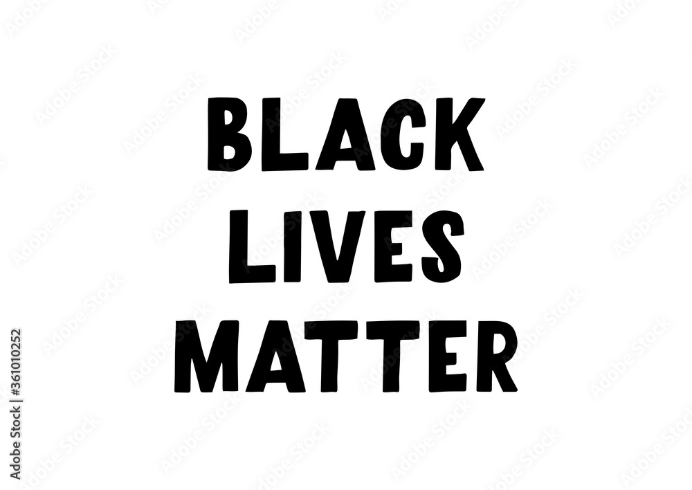 Black lives matter lettering