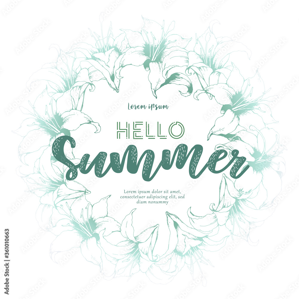 Floral vector card with round frame from hand drawn lilies and lettering Hello Summer isolated on white background. Elegant design template for card, brochure, cover, banner, poster