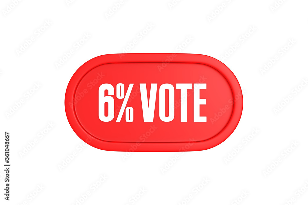 6 Percent Vote 3d sign in red color isolated on white background, 3d illustration. 6 Percent Vote 3d sign in red color isolated on white background, 3d illustration.