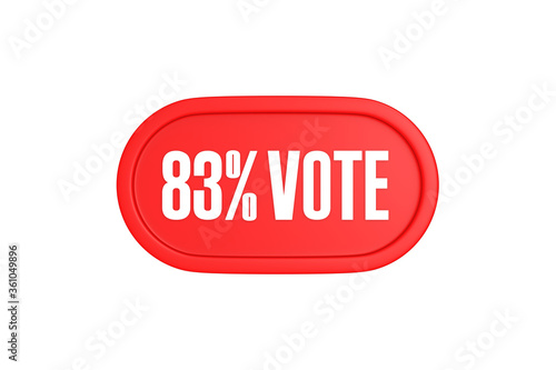 83 Percent Vote 3d sign in red color isolated on white background, 3d illustration.