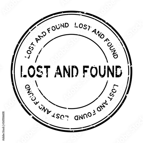 Grunge black lost and found word round rubber seal stamp on white background