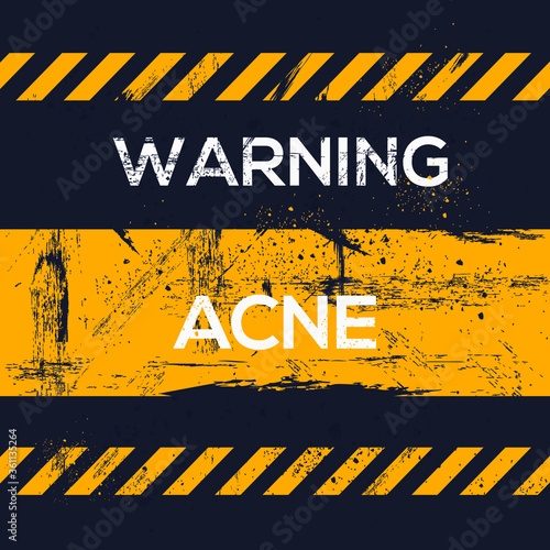 Warning sign (acne), vector illustration.