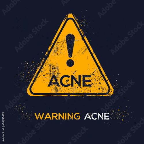 Warning sign (acne), vector illustration.