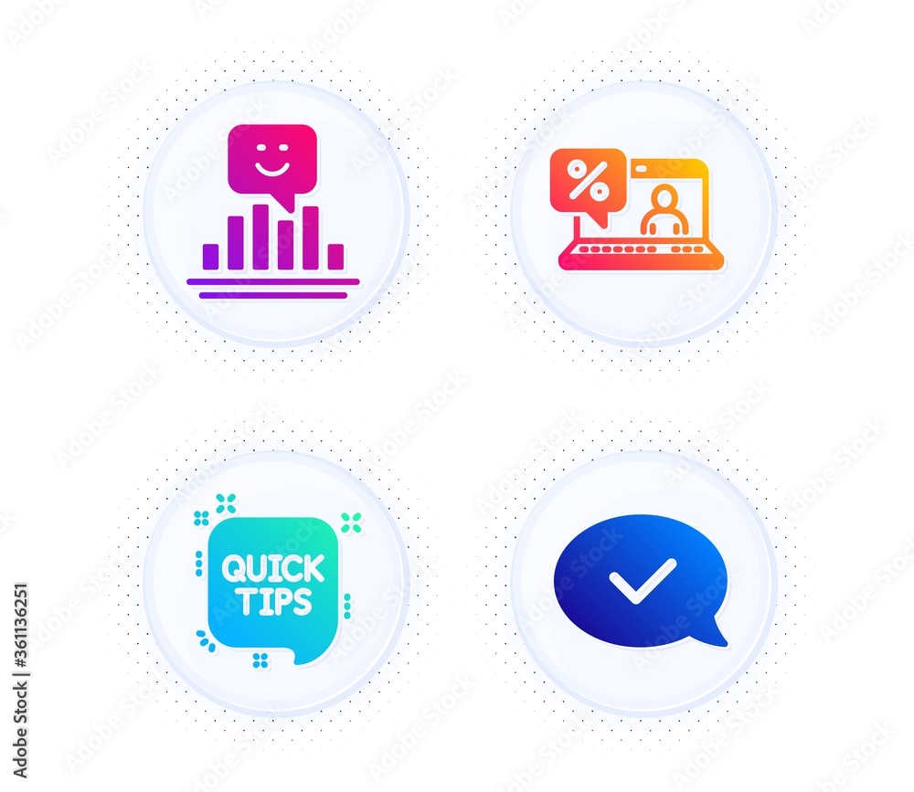 Smile, Online loan and Quick tips icons simple set. Button with halftone dots. Approved message sign. Positive feedback, Discount percent, Helpful tricks. Accepted chat. Technology set. Vector Smile, Online loan and Quick tips icons simple set. Button with halftone dots. Approved message sign. Positive feedback, Discount percent, Helpful tricks. Accepted chat. Technology set. Vector