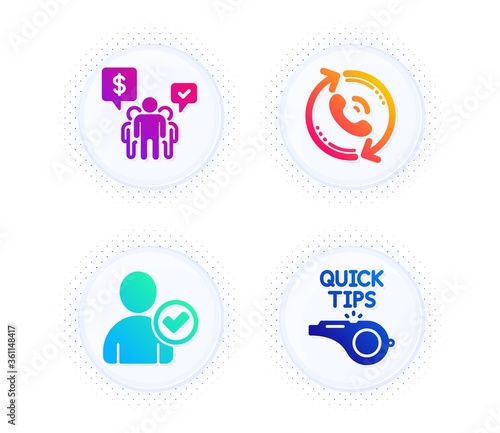 Call center, Teamwork and Identity confirmed icons simple set. Button with halftone dots. Tutorials sign. Recall, Employees chat, Person validated. Quick tips. Business set. Vector