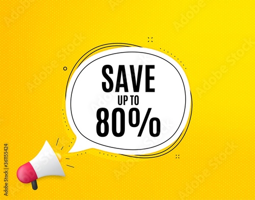 Save up to 80%. Megaphone banner with chat bubble. Discount Sale offer price sign. Special offer symbol. Loudspeaker with speech bubble. Discount promotion text. Social Media banner. Vector