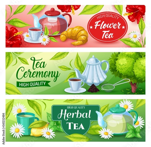 Tea beverage vector banners of green, herbal and black hot drinks. Tea cups and mug, teapots and kettle, green leaves, chamomile and hibiscus flowers, lemon, croissant, saucers and infuser spoon