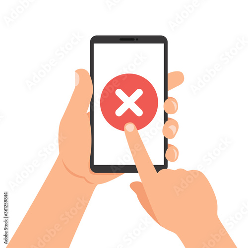 Hand holding smartphone with round red x mark icon on smartphone screen. Modern flat design graphic elements for web banners, web sites, infographics. Vector illustration.