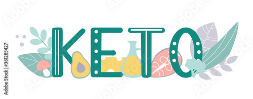 Keto. Vector illustration on a ketogenic diet. Hand lettering word with Ketogenic food around. Modern flat illustration on healthy eating. Keto diet concept design.