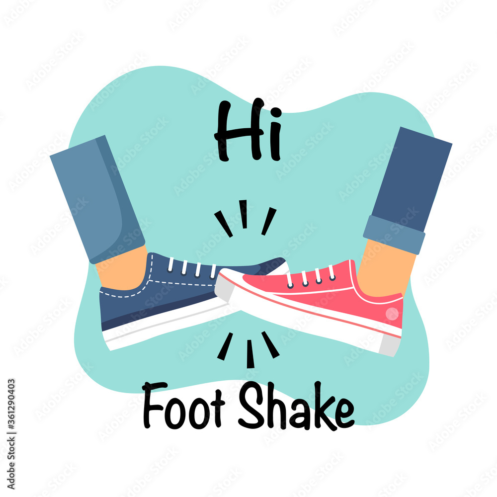 Foot shake. Greeting hit your foot. Safe greeting to prevent Covid19
