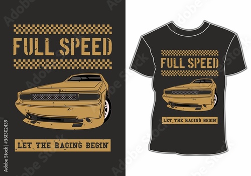 full speed car t shirt design