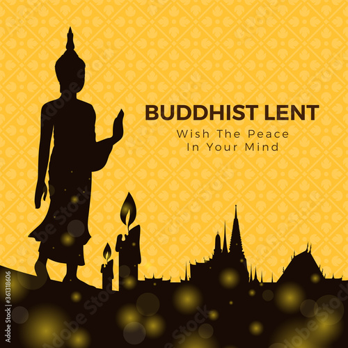 Buddhist lent day with silhouette Buddha standing , candle light and temple on yellow flower cross texture background vector design