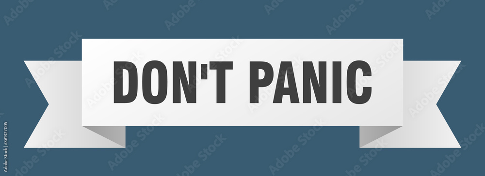 don't panic ribbon. don't panic isolated band sign. don't panic banner